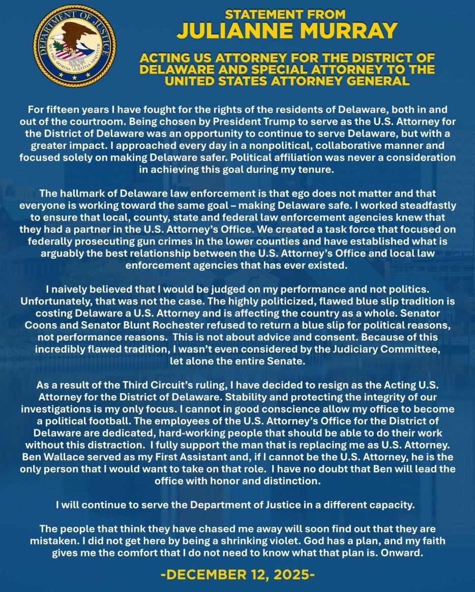Statement from Julianne Murray, Acting U.S. Attorney for Delaware, discussing her tenure, challenges faced, and decision to resign, emphasizing commitment to safety and integrity in law enforcement.