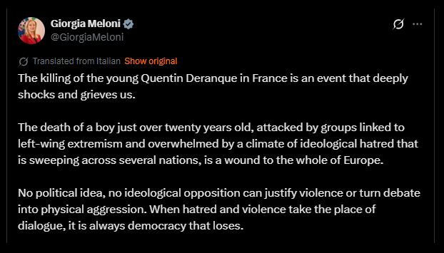 Giorgia Meloni's statement on the tragic killing of Quentin Deranques highlights the dangers of ideological extremism and the loss of democratic dialogue in Europe.